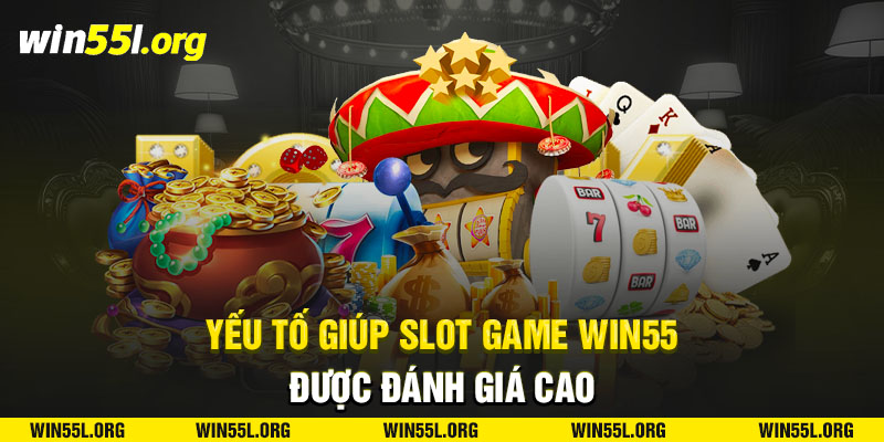  slot game Win55